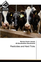 Pesticides and Hard Ticks 6209504035 Book Cover