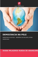 Democracia Na Pele (Portuguese Edition) 6630050142 Book Cover