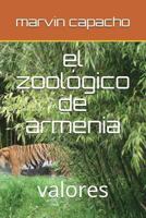 el zoológico de armenia: valores 1980771103 Book Cover