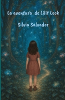La aventura de Lilit Look (Spanish Edition) B0GM5652DB Book Cover