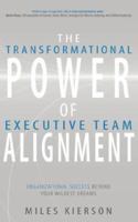 The Transformational Power of Executive Team Allignment 1599320339 Book Cover