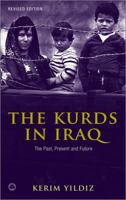 The Kurds In Iraq: The Past, Present and Future 074532228X Book Cover