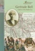 Gertrude Bell: Explorer of the Middle East (Women Explorers) 079107711X Book Cover