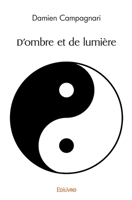 D'ombre et de lumière (French Edition) 2414461136 Book Cover