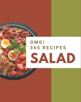 OMG! 365 Salad Recipes: A Timeless Salad Cookbook B08NYDVFQQ Book Cover