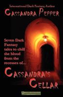 Cassandra's Cellar: ...You're not afraid of the dark, are you? 1475041993 Book Cover