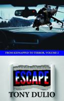 Escape (From Kidnapped to Terror) 1735118702 Book Cover