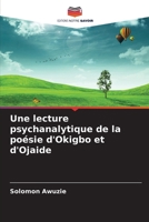 Une lecture psychanalytique de la poésie d'Okigbo et d'Ojaide (French Edition) 6209978398 Book Cover