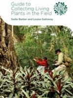 Guide to Collecting Living Plants in the Field 1906129940 Book Cover