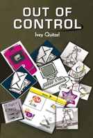 Out of Control 0557087627 Book Cover