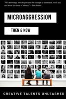 Microaggression: Then & Now 1945791500 Book Cover