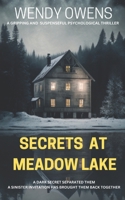 Secrets At Meadow Lake: A gripping and suspenseful psychological thriller B0BZ1ZRM6Y Book Cover