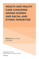 Health and Health Care Concerns Among Women and Racial and Ethnic Minorities 1787431509 Book Cover