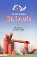 Walks and Rambles in and Around St. Louis (Walks & Rambles Guide.) 0881503444 Book Cover