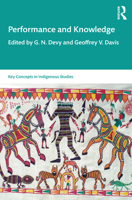 Performance and Knowledge (Key Concepts in Indigenous Studies) 0367615762 Book Cover