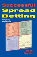 Successful Spread Betting 1873668589 Book Cover
