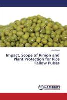 Impact, Scope of Rimon and Plant Protection for Rice Fallow Pulses 3659594067 Book Cover