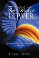 The Perfect Flower 144013202X Book Cover