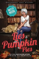 Lies and Pumpkin Pies 1734022140 Book Cover