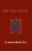 La Nueva Vida de Zeru 1500684244 Book Cover