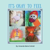 It Is Okay to Feel 1775143406 Book Cover