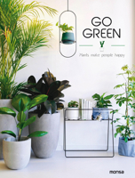 Go Green: Plants make people happy 8417557016 Book Cover