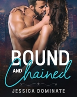 Bound and Chained 180144028X Book Cover