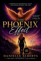 The Phoenix Effect: Part 3 (The Healing Effect) B0H8PHC3JN Book Cover