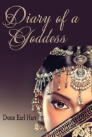 Diary of a Goddess 1506909965 Book Cover