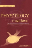 Physiology by Numbers: An Encouragement to Quantitative Thinking 0521777038 Book Cover