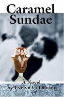 Caramel Sundae (N) 0595326633 Book Cover