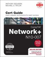 Comptia Network+ N10-007 Cert Guide, Deluxe Edition 0789759829 Book Cover