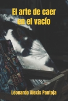 El arte de caer en el vacío (Spanish Edition) B0G4RGV5TR Book Cover