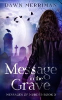MESSAGE in the GRAVE: A psychic suspense thriller B08924DHFY Book Cover
