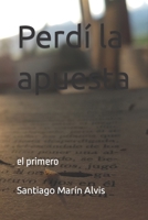 Perdí la apuesta: el primero B09HNDFF83 Book Cover