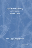 Solid State Chemistry: An Introduction Sixth Edition 1032728949 Book Cover
