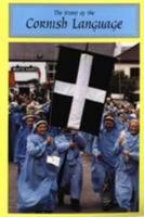 The Story of the Cornish Language 0850253713 Book Cover