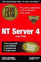 MCSE NT Server 4 Exam Cram Adaptive Testing Edition: Exam: 70-067 157610446X Book Cover