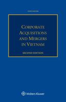 Corporate Acquisitions and Mergers in Vietnam 9041189874 Book Cover