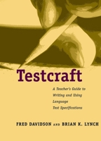 Testcraft: A Teacher`s Guide to Writing and Using Language Test Specifications 0300090064 Book Cover