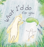 What I'd do for you 1763597598 Book Cover