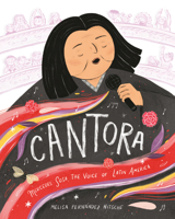 Cantora: Mercedes Sosa, the Voice of Latin America 0593645979 Book Cover