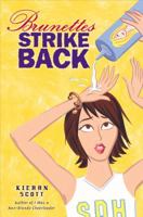 Brunettes Strike Back (Cheerleader Trilogy, #2)