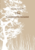 The Commencement 1300269669 Book Cover
