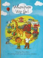 Wherever We Go by Chani Altein (2014) Hardcover 192962879X Book Cover