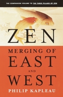 Zen: Merging of East and West 0385261047 Book Cover