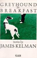 Greyhound for Breakfast 033030027X Book Cover
