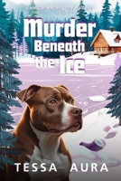 Murder Beneath the Ice: A Maggie Wright Cozy Mystery B0G8GY2TKZ Book Cover