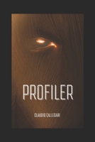 Profiler: Nella mente del Male B0BVNTYFLS Book Cover