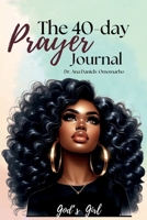 The 40-Day Prayer Journal B0FQ5LV5FH Book Cover